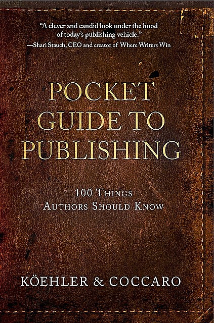 Pocket Guide to Publishing, Joe Coccaro, John L. Koehler