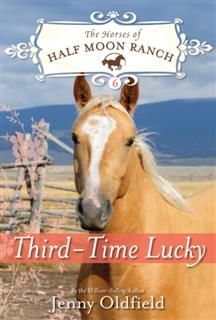Third-Time Lucky, Jenny Oldfield