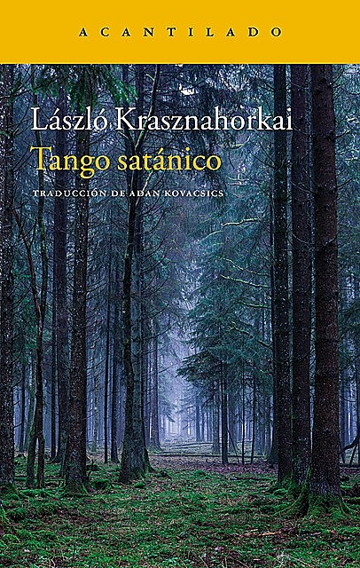 Tango satánico, Krasznahorkai László
