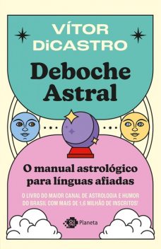 Deboche astral, Vítor diCastro