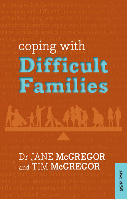 Coping with Difficult Families, Jane McGregor, Tim McGregor