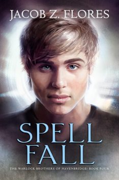 Spell Fall, Jacob Z. Flores
