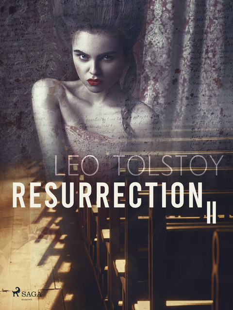 Resurrection II, Leo Tolstoy