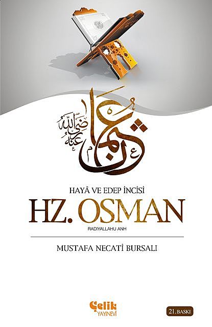Hz. Osman, Mustafa Necati Bursalı
