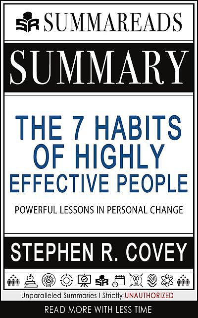 Summary of The 7 Habits of Highly Effective People, Summareads Media