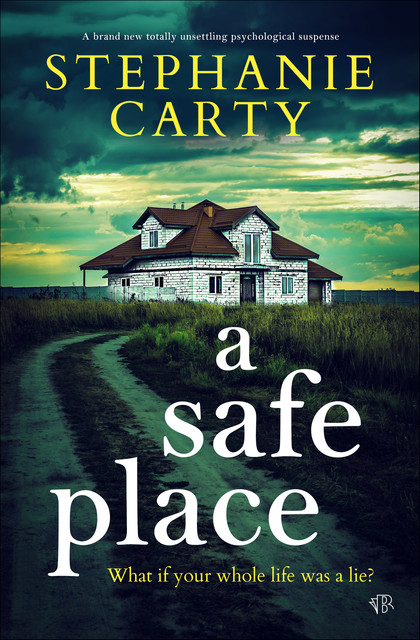 A Safe Place, Stephanie Carty