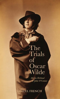 Trials of Oscar Wilde, Merlin Holland