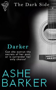 Darker, Ashe Barker