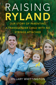 Raising Ryland, Hillary Whittington