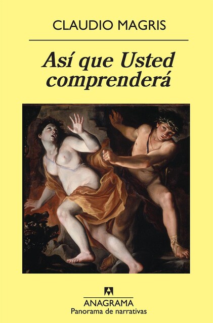 Así Que Usted Comprenderá, Claudio Magris