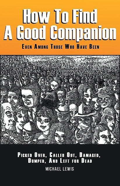 How to Find a Good Companion, Michael Lewis