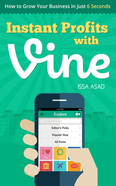 Issa Asad Instant Profits with Vine, Issa Asad