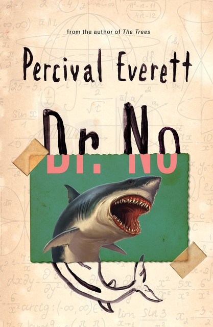 DR. NO, Percival Everett