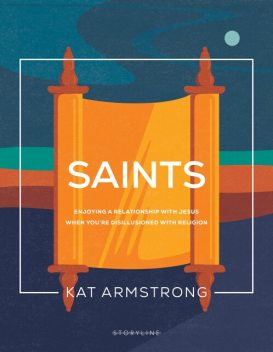 Saints, Kat Armstrong