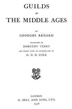 Guilds in the Middle Ages, Georges François Renard