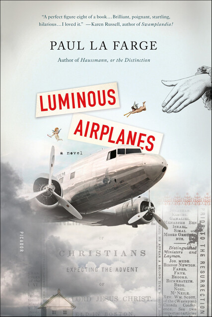 Luminous Airplanes, Paul La Farge