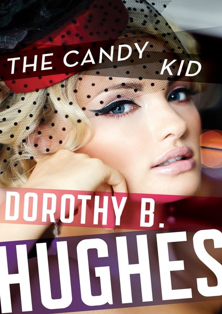 The Candy Kid, Dorothy B. Hughes