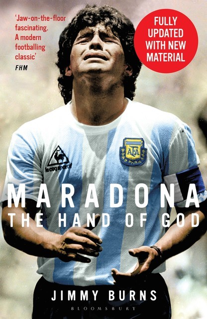 Maradona. The Hand Of God, Jimmy Burns