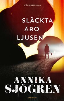 Släckta äro ljusen, Annika Sjögren