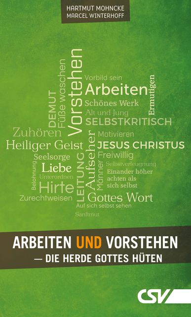 Arbeiten und Vorstehen, Hartmut Mohncke, Marcel Winterhoff