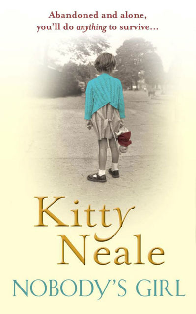 Nobody’s Girl, Kitty Neale