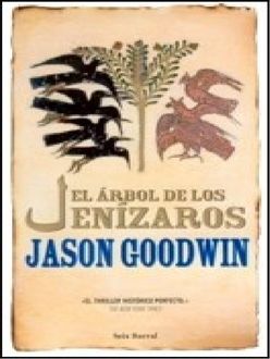 El Árbol De Los Jenízaros, Jason Goodwin