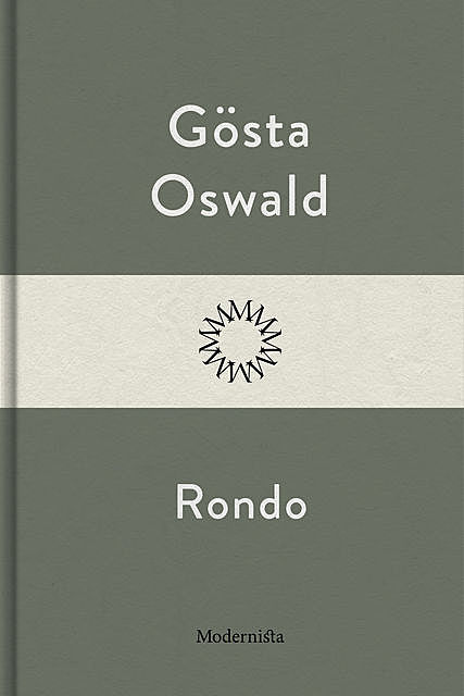 Rondo, Gösta Oswald
