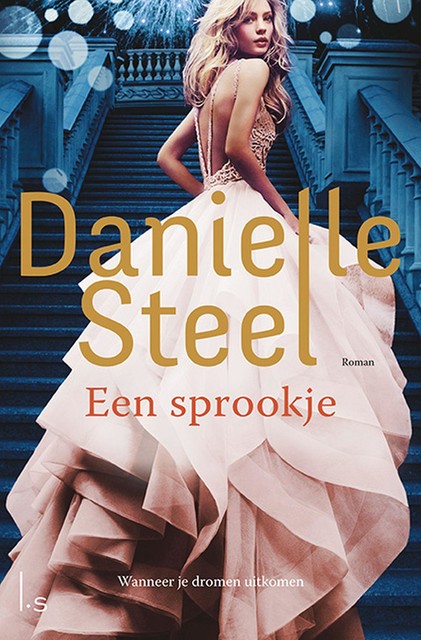 Een sprookje, Danielle Steel