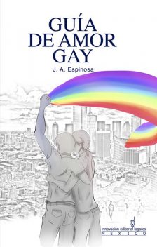Guía de Amor Gay, J.A. Espinosa