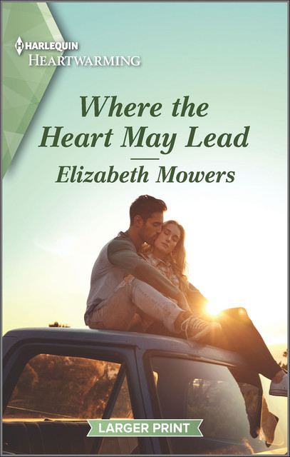 Where the Heart May Lead, Elizabeth Mowers