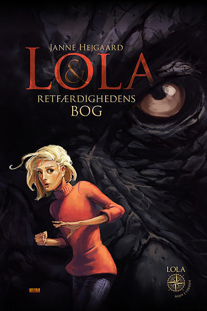 Lola & Retfærdighedens Bog, Janne Hejgaard