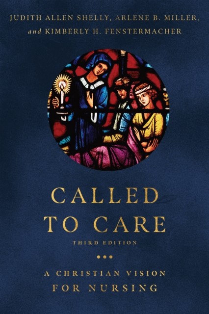 Called to Care, Judith Allen Shelly