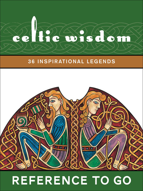 Celtic Wisdom: Reference to Go, Duncan Baird
