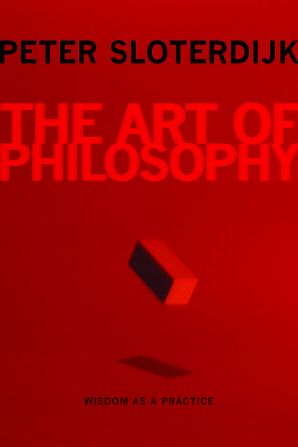 The Art of Philosophy, Peter Sloterdijk