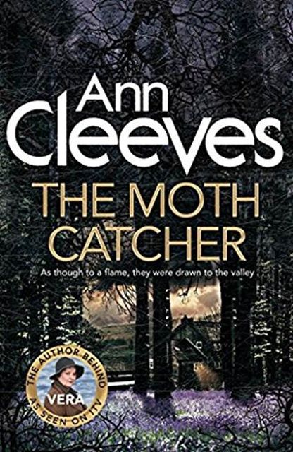 The Moth Catcher, Ann Cleeves