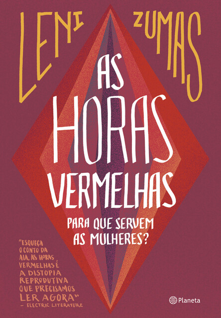 As horas vermelhas, Leni Zumas