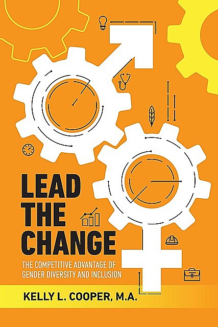 Lead the Change, Kelly Cooper