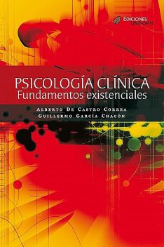 Psicología clínica, Alberto de Castro Correa, Guillermo García Chacón