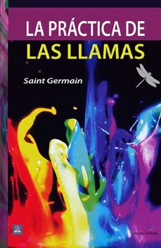 La práctica de las llamas, Saint Germain