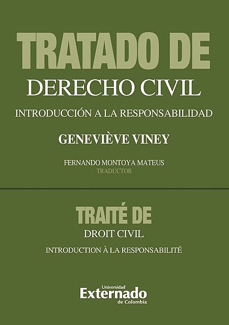 Tratado de derecho civil, Fernando Montoya Mateus, Geneviève Viney