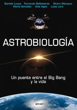 Astrobiología, María González, Aida Agea, Bartolo Luque, Fernando Ballesteros, Luisa Lara, Álvaro Márquez
