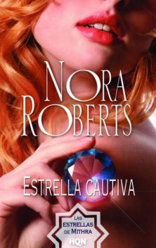 Estrella cautiva, Nora Roberts