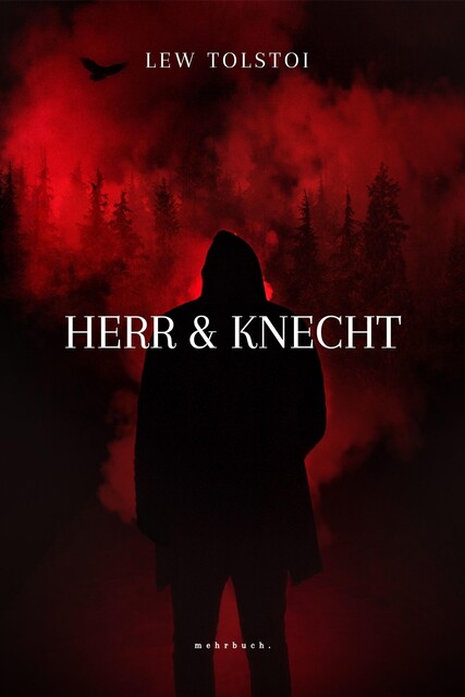 Herr und Knecht, Lew Tolstoi
