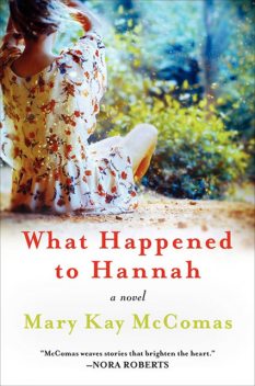 What Happened to Hannah, Mary Kay Mccomas