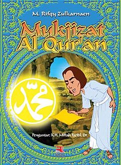Mukjizat Al Qur'an, M.Rifqy Zulkarnaen