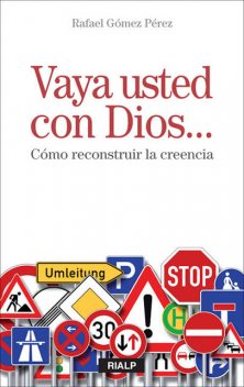 Vaya usted con Dios, Rafael Gómez Pérez