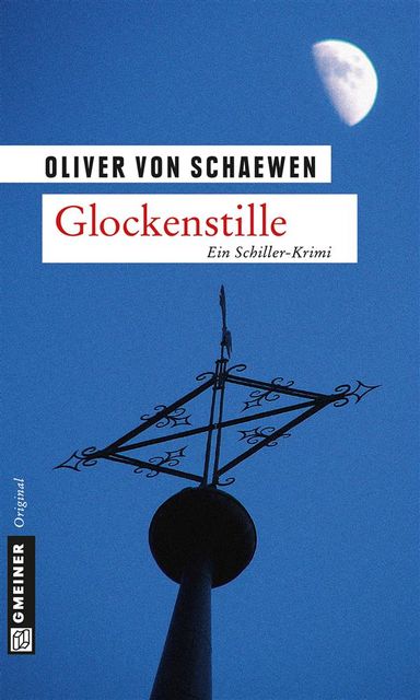 Glockenstille, Oliver von Schaewen