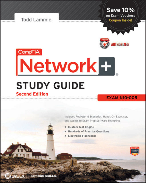 CompTIA Network+ Study Guide Authorized Courseware, Todd Lammle
