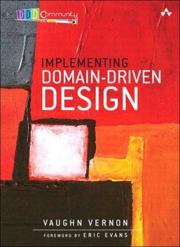 Implementing Domain-Driven Design, Vernon Vaughn