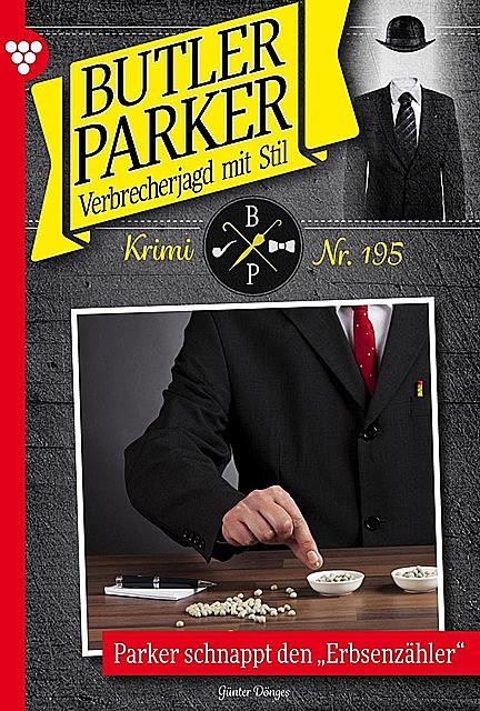 Butler Parker 195 – Kriminalroman, Günter Dönges